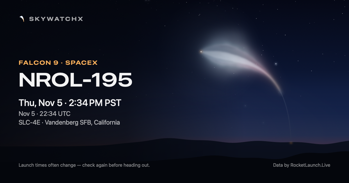 NROL-195: Thu, Nov 5 · 2:34 PM PST, SLC-4E · Vandenberg SFB, California